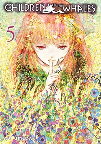 Children of the Whales, Vol. 5 (CHILDREN OF WHALES GN, Band 5)