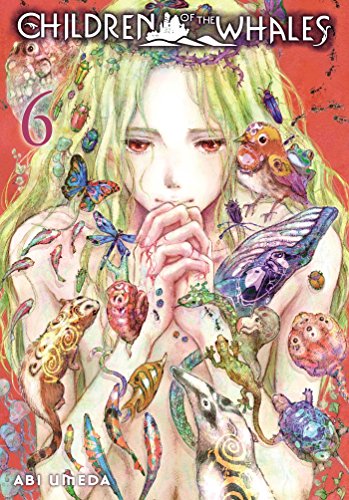 Children of the Whales, Vol. 6 (CHILDREN OF WHALES GN, Band 6)