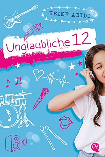 Unglaubliche 12 (Alles, was Mädchen wissen sollten)