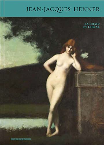 Jean-Jacques Henner - La chair et l'idéal