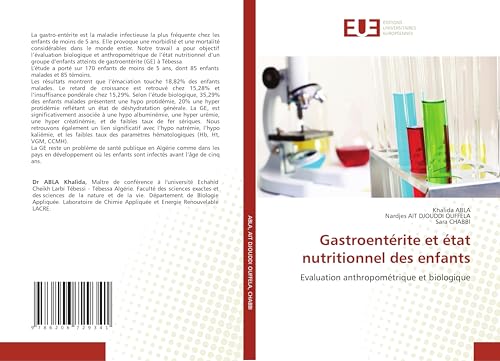 Gastroentérite et état nutritionnel des enfants: Evaluation anthropométrique et biologique von Éditions universitaires européennes