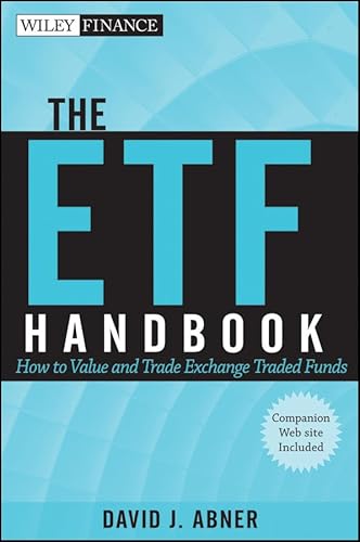 The ETF Handbook: How to Value and Trade Exchange-Traded Funds (Wiley Finance Series)