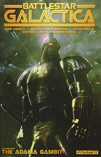 Battlestar Galactica Volume 2: The Adama Gambit (BATTLESTAR GALACTICA (ONGOING) TP) von Dynamite Entertainment
