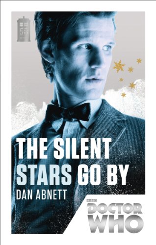 DOCTOR WHO: THE SILENT STARS: 50th Anniversary Edition (DOCTOR WHO, 167, Band 167)