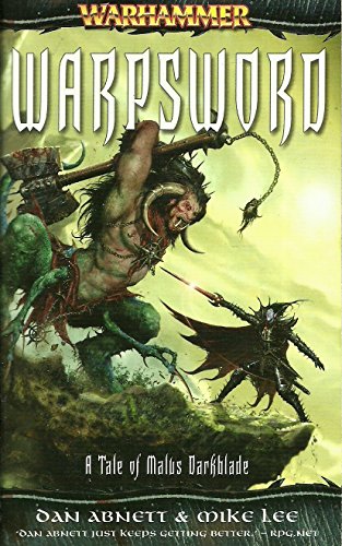 Darkblade: Warpsword: A Tale of Malus Darkblade (Warhammer Warpsword)