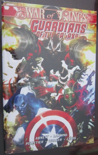 Guardians of the Galaxy - Volume 2: War of Kings - Book 1