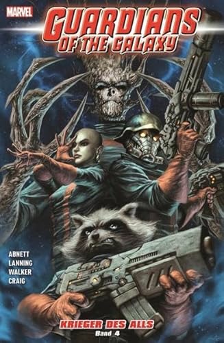 Guardians of the Galaxy: Krieger des Alls: Bd. 4