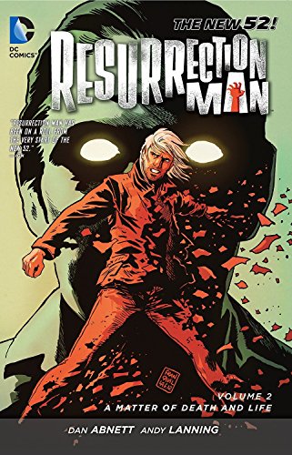 Resurrection Man Vol. 2: A Matter of Death and Life (The New 52)