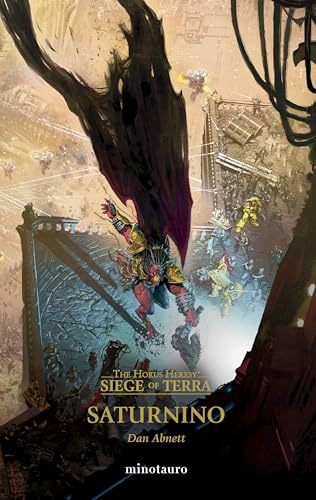 The Horus Heresy: Siege of Terra nº 04 Saturnino (Warhammer The Horus Heresy, Band 4) von Minotauro