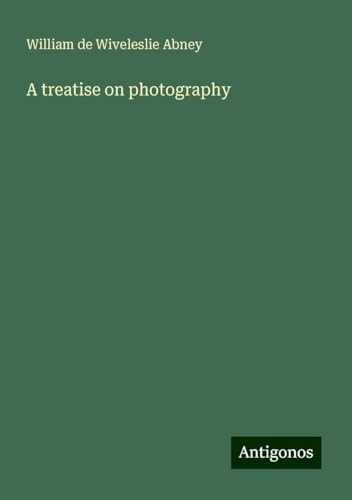 A treatise on photography