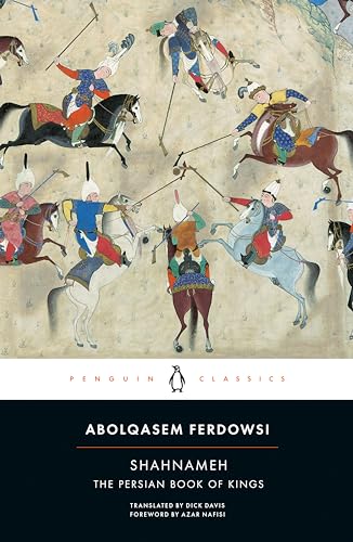 Shahnameh: The Persian Book of Kings (Penguin Classics) von Penguin Classics