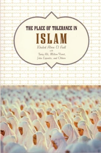 The Place of Tolerance in Islam von Beacon Press