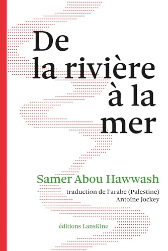 De la rivière à la mer (AILLEURS EST AUJOURD'HUI) von Editions Lanskine