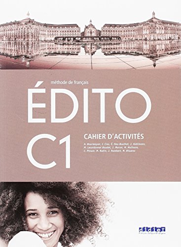 EDITO C1 EXERCICES ED.18 von Didier
