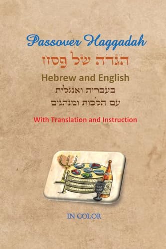 Passover Haggadah - Hebrew and English In Color von Judaism
