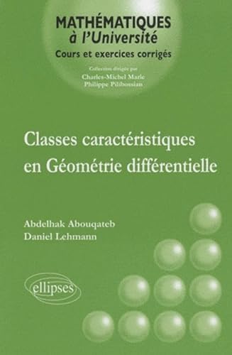 Classes caractéristiques en Géométrie différentielle (Mathématiques à l'université)