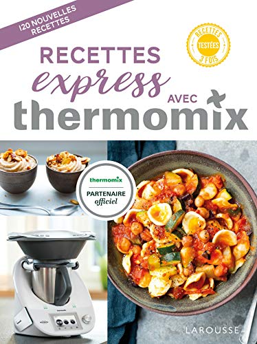 Recettes express avec Thermomix von Larousse