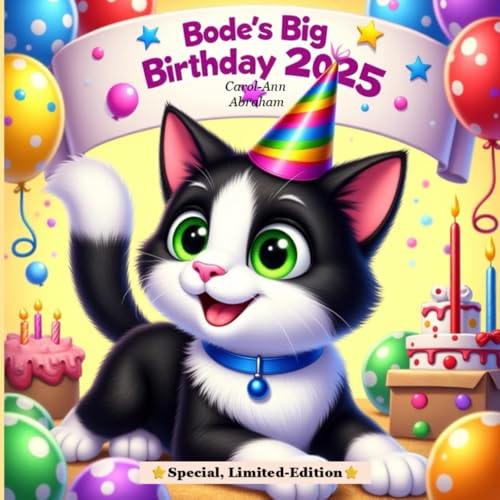 Bode's Big Birthday 2025: Special, Limited Edition (Bode's Best Life) von Independently published
