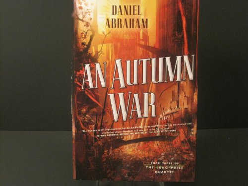 An Autumn War (The Long Price Quartet, Band 3)