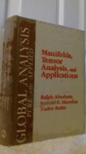 Manifolds, Tensor Analysis and Applications
