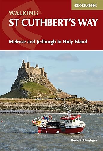 Walking St Cuthbert's Way: Melrose and Jedburgh to Holy Island von Cicerone Press