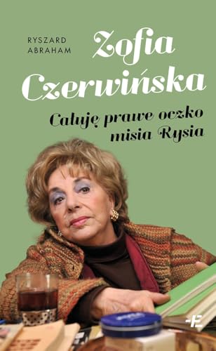 Zofia Czerwińska.: Całuję prawe oczko misia Rysia von Emocje