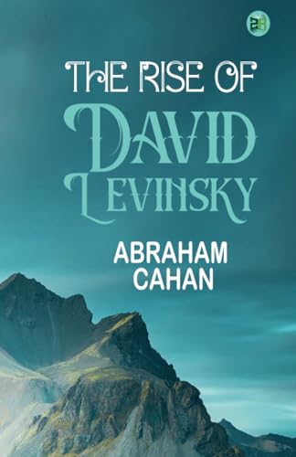 The Rise of David Levinsky