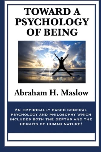 Toward a Psychology of Being