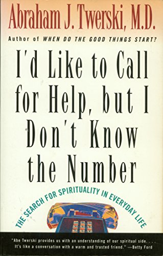 I'd Like to Call for Help but I Don't Know the Number: The Search for the Spirituality in Everyday Life