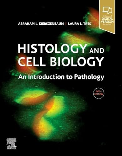 Histology and Cell Biology: An Introduction to Pathology