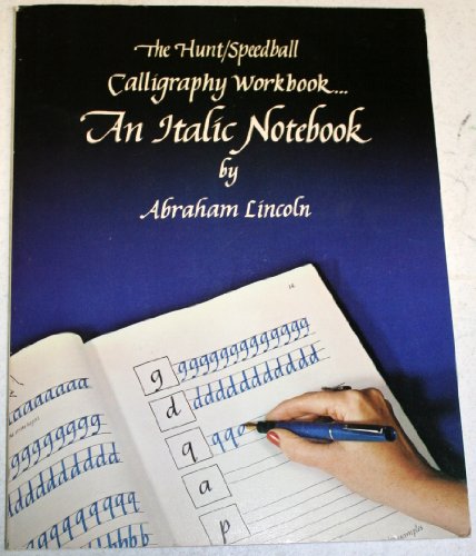 Hunt Speedball Calligraphy Workbook: An Italic Notebook Hunt Speedball Calligraphy Workbook: An Italic Notebook von Hunt Manufacturing Co