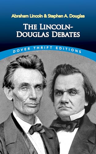 The Lincoln-douglas Debates (Dover Thrift Editions) von Dover Publications