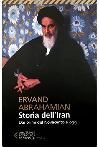 Storia dell'Iran (Universale economica. Storia, Band 8213)