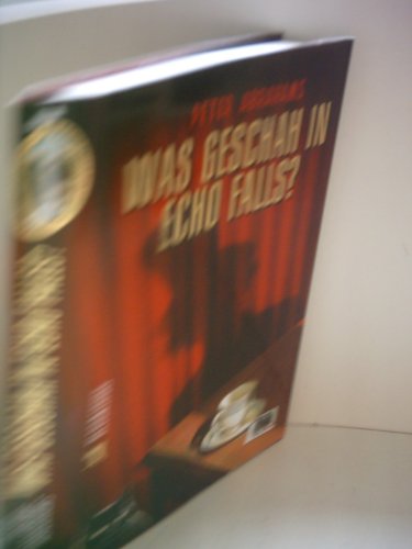 Was geschah in Echo Falls? Was geschah in Echo Falls?