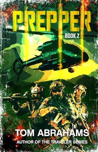 Prepper: Book 2 (PREPPER: A GRID-DOWN POST-APOCALYPTIC/DYSTOPIAN SURVIVAL SERIES, Band 2)