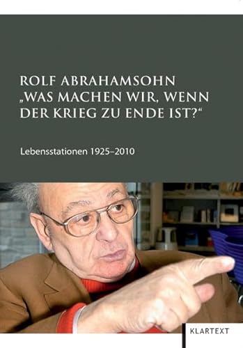 "Was machen wir, wenn der Krieg zu Ende ist?": Lebensstationen 1925-2010