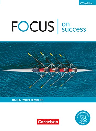 Focus on Success - 6th edition - Ausgabe Baden-Württemberg - B1/B2: Schulbuch - Mit PagePlayer-App