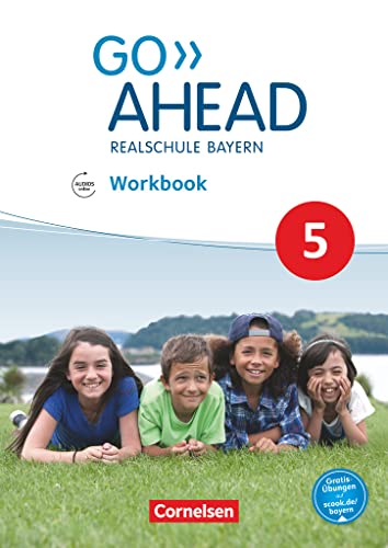 Go Ahead - Realschule Bayern 2017 - 5. Jahrgangsstufe: Workbook mit Audios online von Cornelsen Verlag GmbH