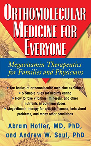 Orthomolecular Medicine for Everyone: Megavitamin Therapeutics for Families and Physicians von Basic Health Publications