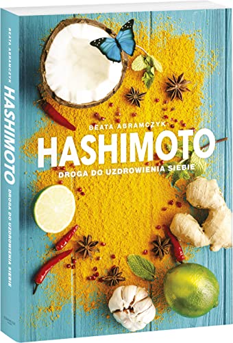 Hashimoto: Droga do uzdrowienia siebie