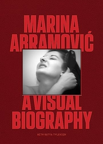 Marina Abramovic: A Visual Biography von Laurence King Publishing