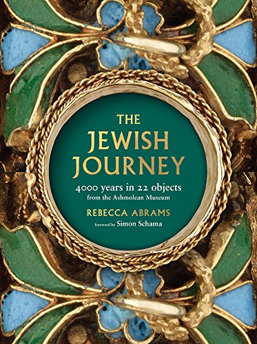 The Jewish Journey: 4000 Years in 22 Objects from the Ashmolean Museum von Ashmolean Museum