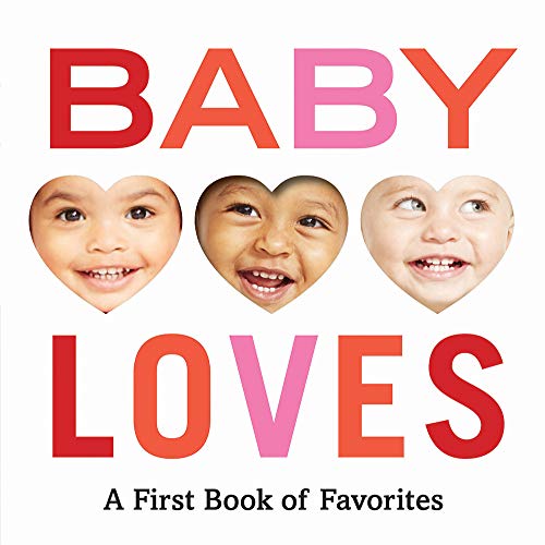 Baby Loves: A First Book of Favorites: 1 von Abrams Appleseed