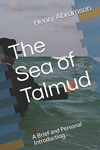 The Sea of Talmud: A Brief and Personal Introduction von Independently Published