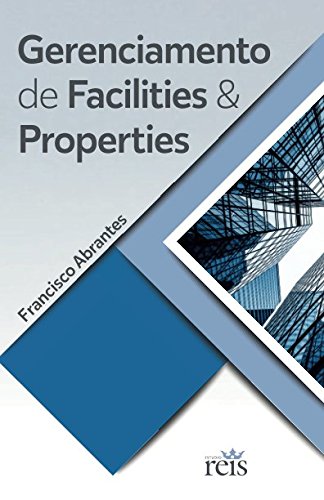 Gerenciamento de Facilities and Properties