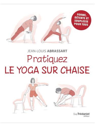 Pratiquez le yoga sur chaise von TREDANIEL