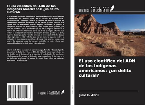 El uso científico del ADN de los indígenas americanos: ¿un delito cultural? von Ediciones Nuestro Conocimiento