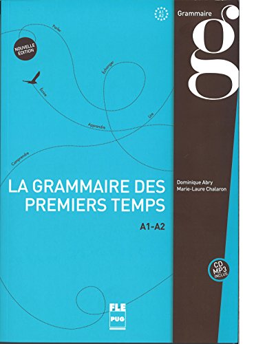 Grammaire des premiers temps książka + MP3 poziom A1-A2 von PU GRENOBLE