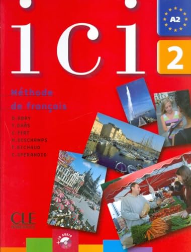 ICI 2 ALUM+CD: Livre de l'etudiant + CD-audio 2