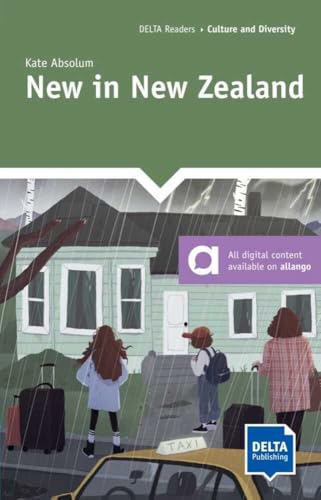 New in New Zealand: Reader with audio and digital extras (DELTA Reader: Culture and Diversity)